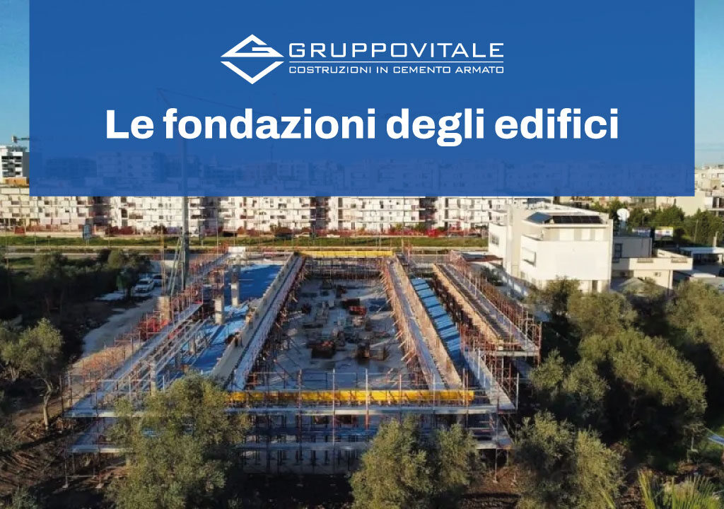 LE FONDAZIONI DEGLI EDIFICI