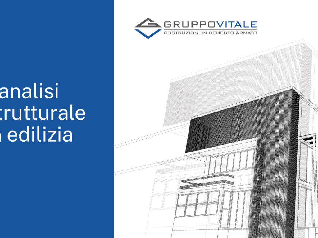 L’ANALISI STRUTTURALE IN EDILIZIA